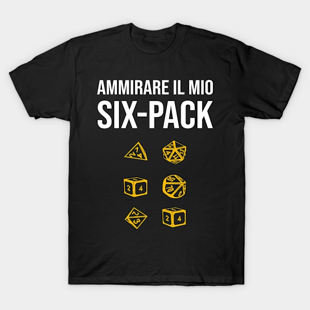 Ammirare Il Mio Six Pack RPG D20 Dice Role Pen & Paper T-Shirt by Schimmi